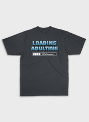 LOADING ADULTING | Heavy Premium Shirt