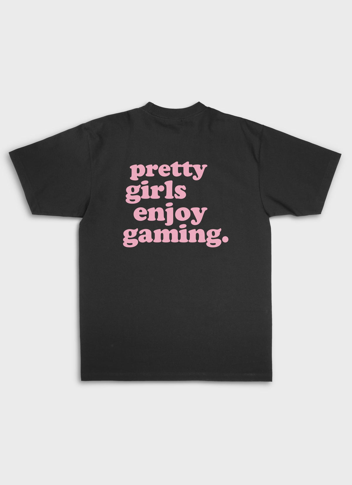 PRETTY GIRLS ENJOY GAMING - Backprint Pink | Heavy Premium Shirt