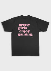 PRETTY GIRLS ENJOY GAMING - Backprint Pink | Heavy Premium Shirt