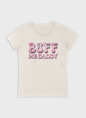 BUFF ME DADDY | Premium Damen Shirt