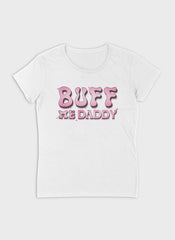 BUFF ME DADDY | Premium Damen Shirt