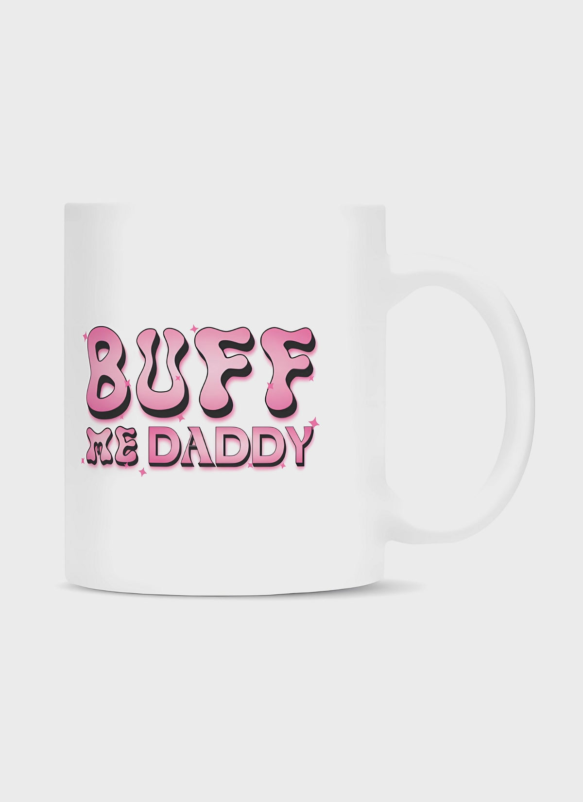 BUFF ME DADDY | Tasse