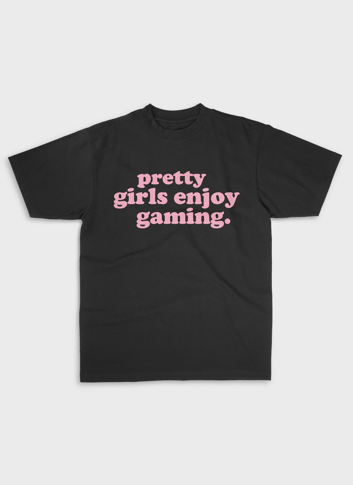 PRETTY GIRLS ENJOY GAMING - Pink | Heavy Premium Shirt