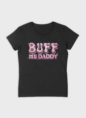 BUFF ME DADDY | Premium Damen Shirt
