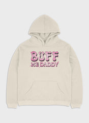 BUFF ME DADDY | Heavy Premium Hoodie