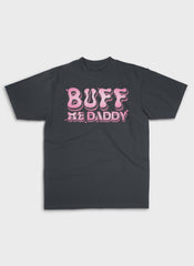 BUFF ME DADDY | Heavy Premium Shirt
