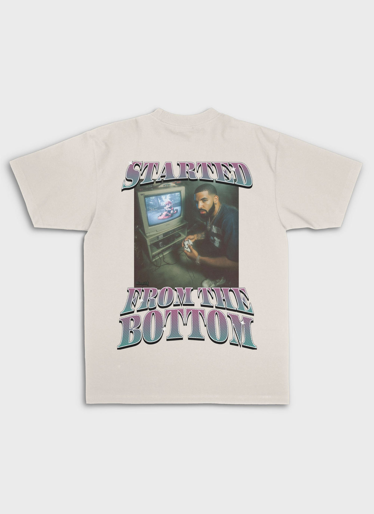 STARTED FROM THE BOTTOM - Backprint | Heavy Premium Shirt